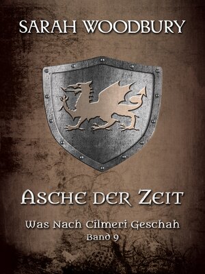 cover image of Asche der Zeit (Was nach Cilmeri geschah Band 9)